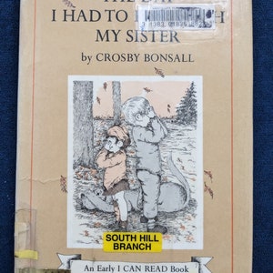 De dag dat ik met mijn zus moest spelen van Crosby Bonsall, een vroeg boek om te lezen