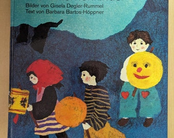 Die Laternenkinder, illustriert von Gisela Degler-Rummel, Text von Barbara Bartos-Höppner, Vintage deutsches Kinderbuch