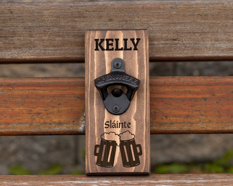 Slainte Wall Hanging Bottle Opener Personalized With Family Name Irish Australians Irish Beer Drinker Gift Beer Mugs Man Cave D\u00e9cor