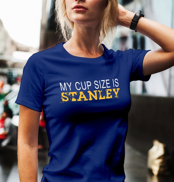 St Louis Hockey Shirt/ My Cup Size is Stanley/ Team Colors With Royal Blue  and Gold/ Hockey Sports Fan 