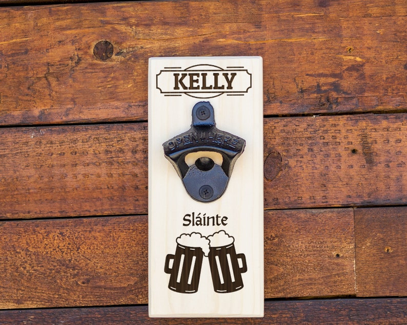 Slainte Wall Hanging Bottle Opener Personalized With Family Name Irish Australians Irish Beer Drinker Gift Beer Mugs Man Cave D\u00e9cor