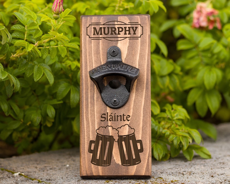 Slainte Wall Hanging Bottle Opener Personalized With Family Name Irish Australians Irish Beer Drinker Gift Beer Mugs Man Cave D\u00e9cor