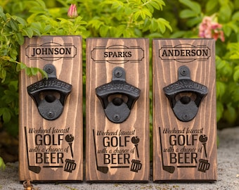 Wall Hanging Bottle Opener/ Personalized With Name/Weekend Forecast Golf With A Chance Of Beer/ Father&#39;s Day Gift