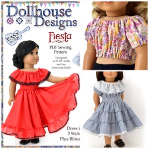 May include: A PDF sewing pattern for doll clothes, including a red dress with black trim, a floral crop top, and a blue dress with a white collar. The pattern is designed to fit 18" dolls, such as American Girl dolls. The text on the image says "Dollhouse Designs Fiesta".