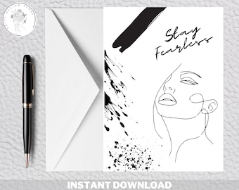 Tarjeta Stay Fearless imprimible / Impresión de plantilla descargable de arte digital / Descarga instantánea Impresión en casa Regalo para amigo, ella, él