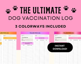 Printable Puppy Vaccination Log, Puppy Vaccines, Puppy Log, Puppy Printable Planner: 3 Colors Included