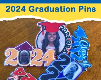 2024 Graduation Pin | Class Of 2024 | Graduation Party Favors | Graduate Tribute Badge | Graduation Keepsake | Grad Gift | Class Gift