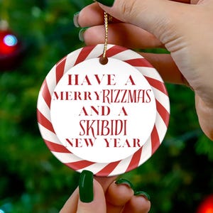 Funny Meme Christmas Ornament: Gen Z Slang Skibidi Rizzmas Keepsake
