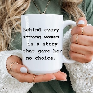 Strong Woman Mug: Inspirational Quote Coffee Cup, Mother’s Day Gift