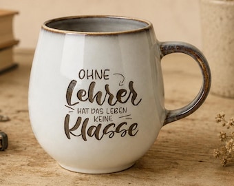 Personalisierte Lehrertasse – „Ohne Lehrer hat das Leben keine Klasse“ | Geschenk für Lehrer/in | Abschiedsgeschenk | Tasse mit Wunschtext