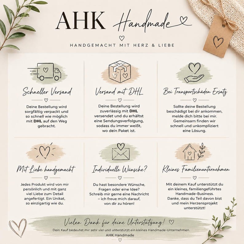 May include: A white informational card from AHK Handmade featuring six sections with icons and German text regarding shipping, DHL delivery, damage replacement, handmade quality, custom requests, and support for a small family business.