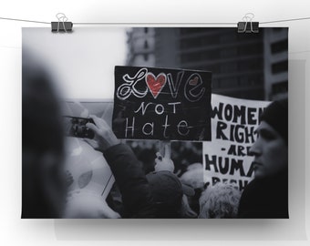 Love not Hate - Black & White Protest Photograph (Unframed)