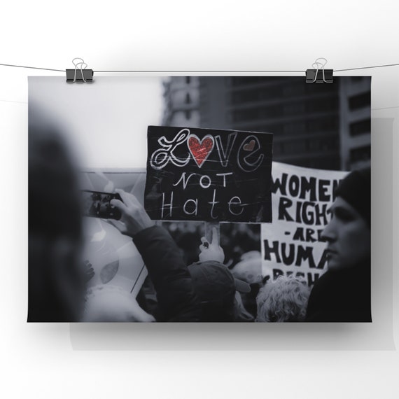 Love Not Hate - Black & White Protest Photograph (unframed) - Etsy