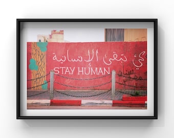 Palestine Print, Graffiti in the West Bank, Ramallah Print, Large Print, West Bank, Fine Art Photography - Stay Human