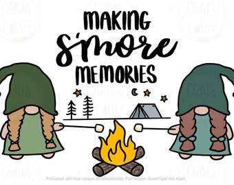 Camping Gnomes "Making S'more Memories" PNG/SVG & JPEG