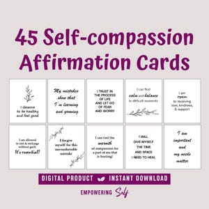 May include: A set of 45 self-compassion affirmation cards. Each card displays a different positive affirmation in a minimalist style, with botanical illustrations. The words "Digital Product" and "Instant Download" are also visible.