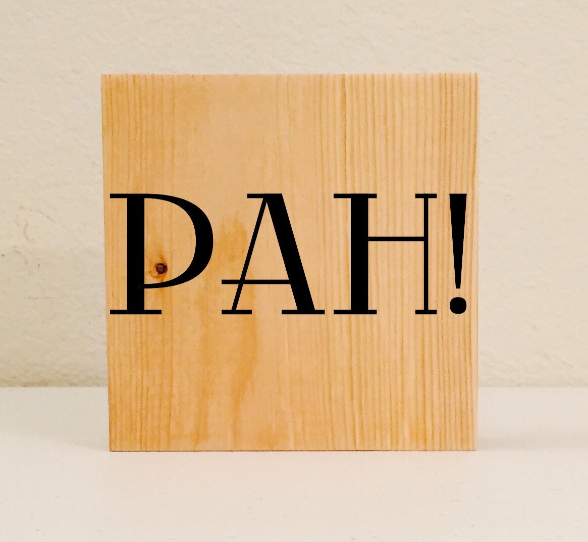 Pah Sign / Shelf Sitter ASL Sign Sign Language Decor Deaf Etsy
