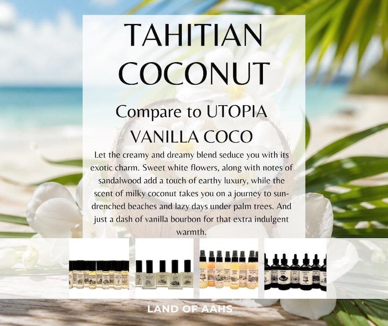 May include: The image features the text "TAHITIAN COCONUT" and "VANILLA COCO". The text is set against a backdrop of a beach scene with palm leaves and white flowers. Several rows of product bottles are displayed at the bottom.