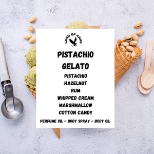 PISTACHIO GELATO Perfume Oil, Body Spray, Body Oil Hazelnut Rum Whipped Cream Marshmallow Cotton Candy Sweet Nutty Scent