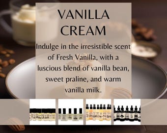 VANILLA CREAM - Perfume Oil, Body Spray, Body Oil Vanilla Bean Praline Milk Scent