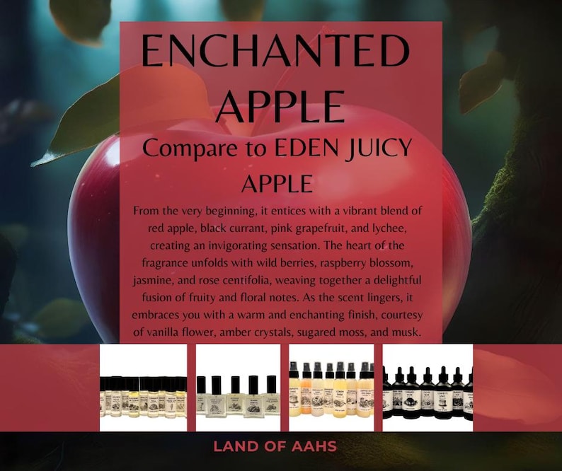 May include: An advertisement for "Enchanted Apple" fragrance, with a large red apple graphic. Text includes fragrance notes and the phrase "Compare to EDEN JUICY APPLE." Various product bottles are shown at the bottom of the image.