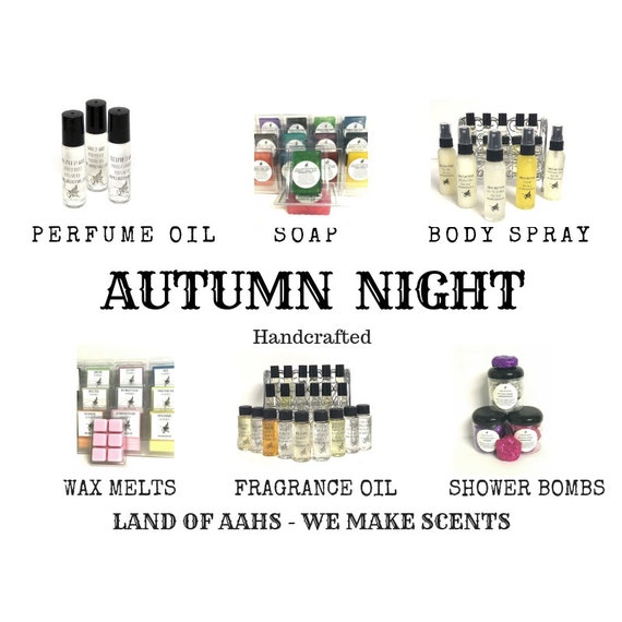 Autumn Night Perfume Oil Body Spray Soap Wax Melts Etsy