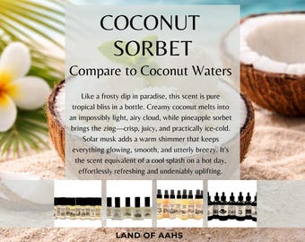 COCONUT SORBET - Perfume Oil, Body Spray, Body Oil, Pineapple Musk Waters Juicy Tropical Spring Summer Scent