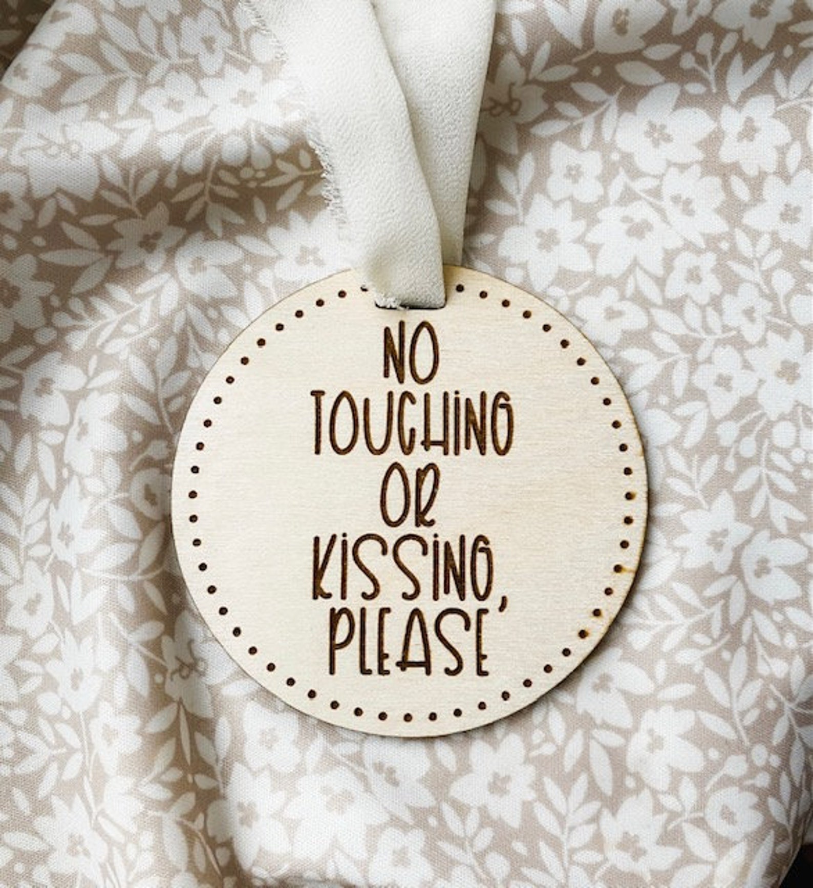 Wooden Carseat Sign: No Touching or Kissing, Newborn Safety - Etsy