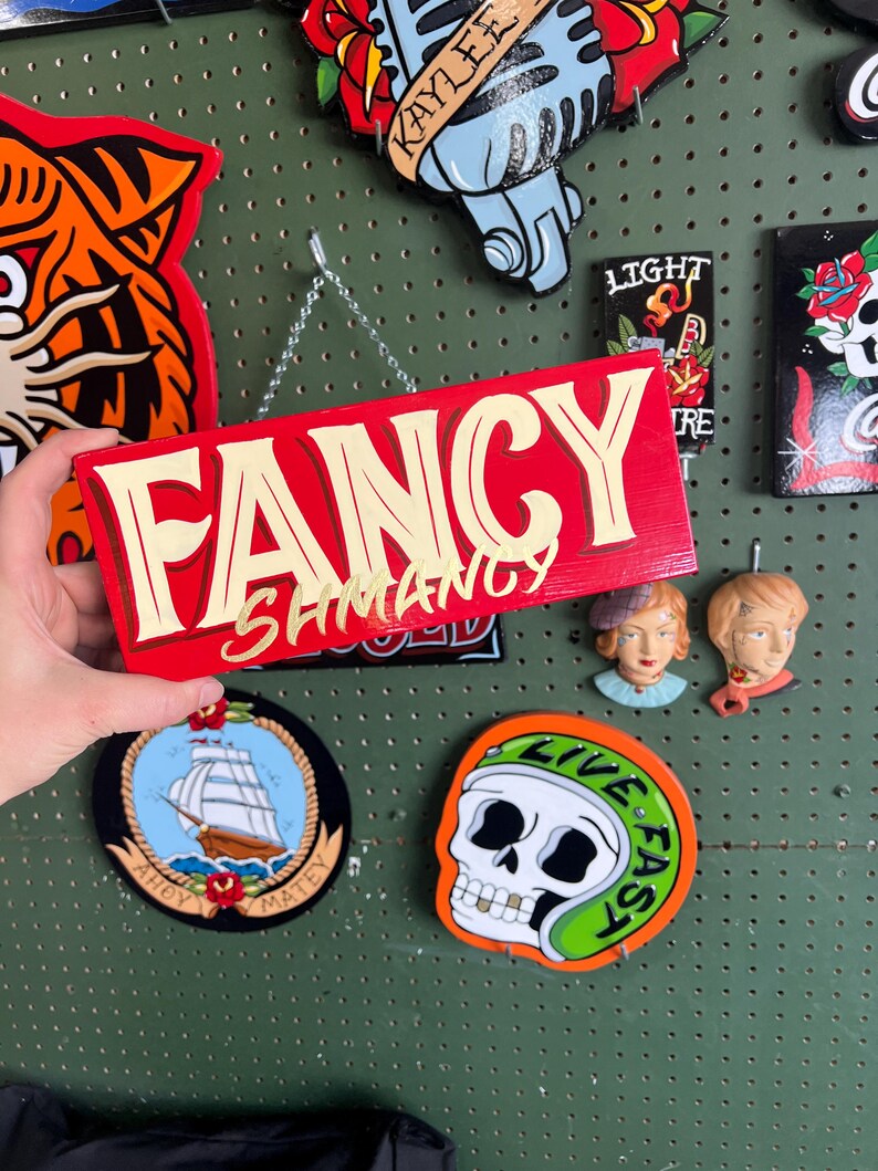Getting Fancy Sign Fancy Shmancy Hand Painted Funny Sign - Etsy