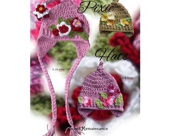 Flower Pixie hats CROCHET PATTERN. Sizes Newborn, 3-9 mths, 9-18 mths.  Spring flowers.  Baby, toddler, child's no knit crochet hat pattern.