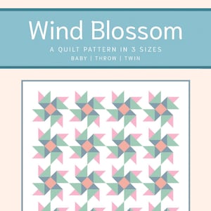 Wind Blossom PDF Quilt Pattern