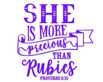 She is more precious than Rubies / Girl inspirational quote / bible scripture / yeti decal for women / bible quote decal / DIY mug / Sticker