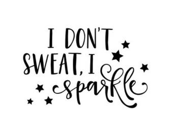 I Dont Sweat Bottle Etsy