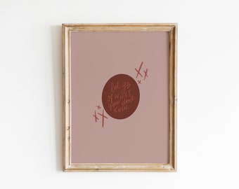 Digitaldruck | Boho-Stil-Druck | Handlettered Zitat | Galerie Wanddruck | Lassen Sie gehen druckbare | Nette Desktop-Hintergrund | Mid Century Modern