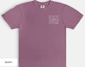 I Will Fear No Evil, Comfort Color Tee