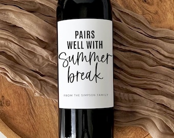 Pairs Well with Summer Break Wine Labels | Teacher Gift | End of Year Gift for Teachers | Champagne Labels