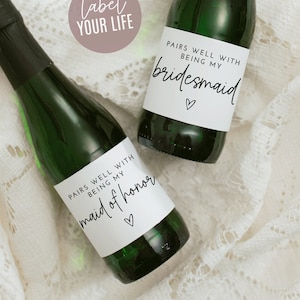 Pairs Well with Being My Bridesmaid, Maid of Honor | Champagne Labels, Wine Labels | Bridesmaid Proposal