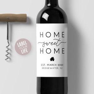 Home Sweet Home Wine Labels, Housewarming Gift, Champagne Labels