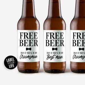 Groomsmen Beer Labels, Best Man Proposal, Free Beer, Funny Groomsmen Proposal