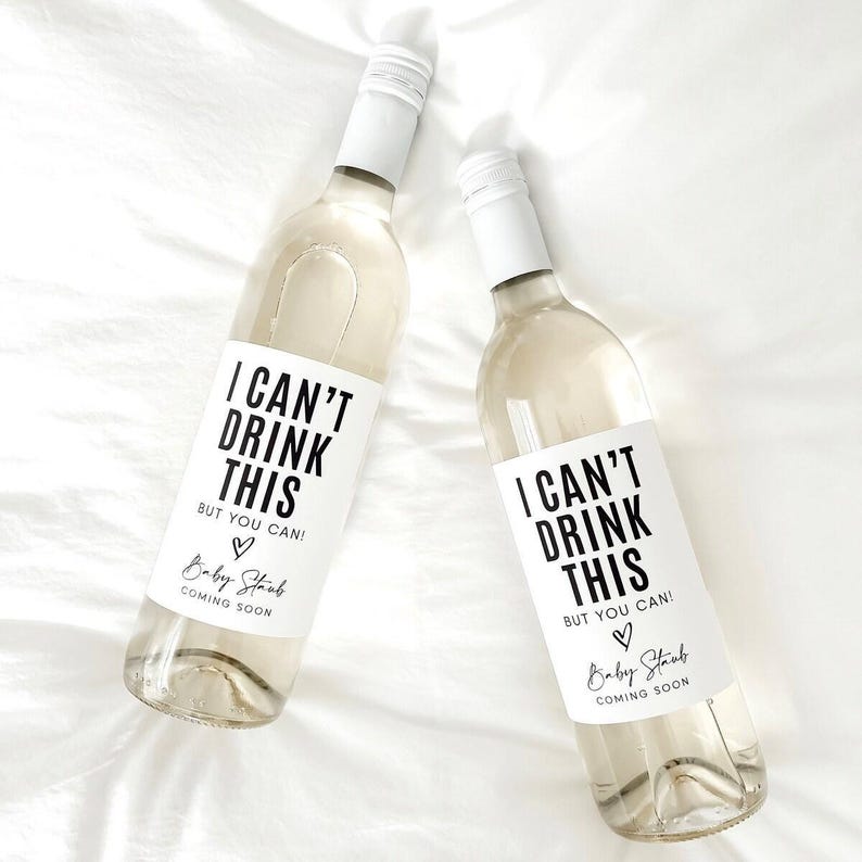 Baby Announcement Wine Labels, I Can't Drink This But You Can! image 2