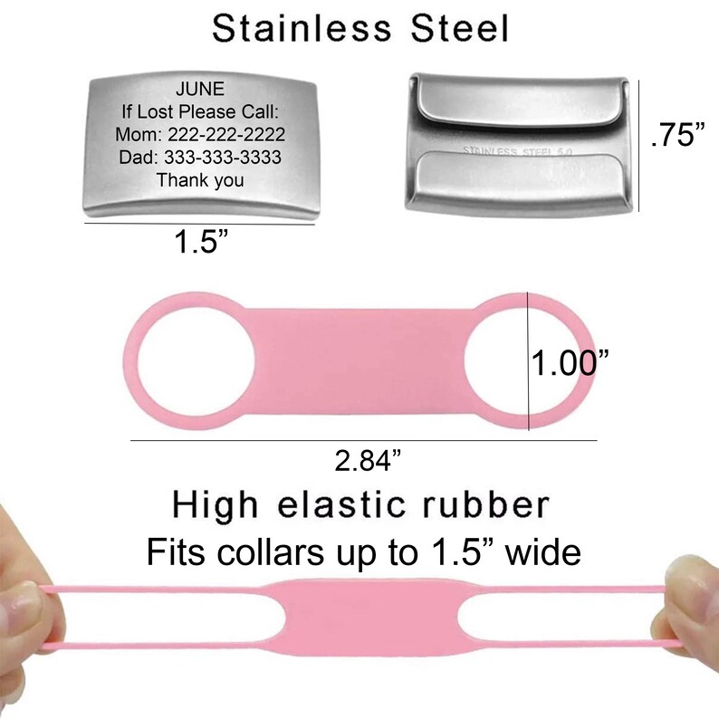 May include: A pink rubber dog collar extender with a stainless steel tag. The tag has the text "JUNE" and phone numbers for "Mom" and "Dad". The extender is 2.84 inches long and fits collars up to 1.5 inches wide.