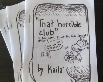 That Horrible Club: A Mini-Comic About the Gay Straight Alliance - by NunComix