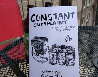 Constant Compliant: A Year In (Almost) Daily Comics - Vol 2 Spring 2017