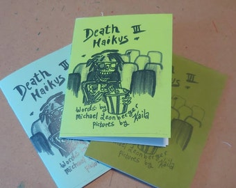 Death Haikus Vol. III - Illustrated Collection of Poems by Nun Comix and Michael Leonberger