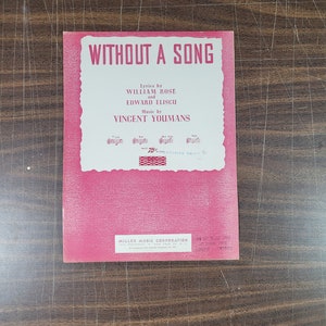 1929 Without A Song Piano Sheet Music Lyrics by William Rose and Edward Eliscu Music by Vincent Youmans