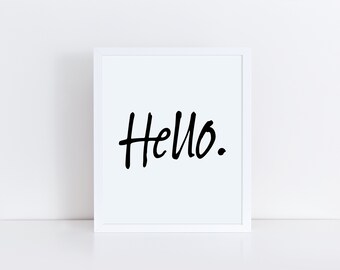 Hello Black and White Print, Typography Printable Art Letters, Art Print Wall Art Digital DOWNLOAD, Minimalist Poster Print