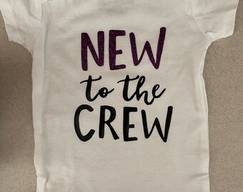 NEW to the crew onsie