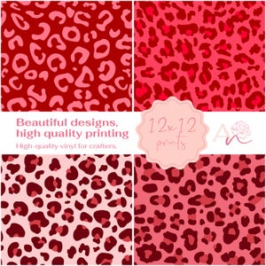 May include: Four digital printable designs featuring a leopard print pattern in shades of pink and red. The designs are 12x12 inches and are high-quality vinyl for crafters.