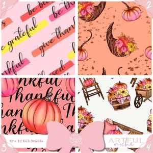 May include: Four digital paper designs featuring a pink and orange color scheme with a Thanksgiving theme. The designs include pumpkins, cornucopias, and the words "be grateful", "give thanks", and "thankful".
