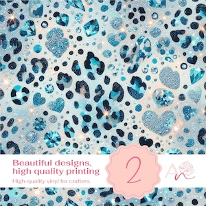 Pode incluir: Um design digital com fundo branco com estampa de leopardo azul e preto, cora&ccedil;&otilde;es azuis e pedrarias azuis. O texto "Beautiful designs, high quality printing" e "High-quality vinyl for crafters." est&aacute; na parte inferior da imagem. O n&uacute;mero "2" est&aacute; em um c&iacute;rculo rosa.